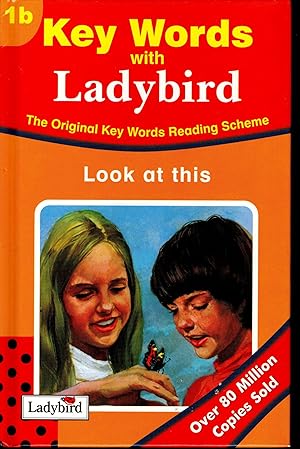The Ladybird Book Series - Key Words- Look At This Series 1 - The Original Key Words Reading Scheme.