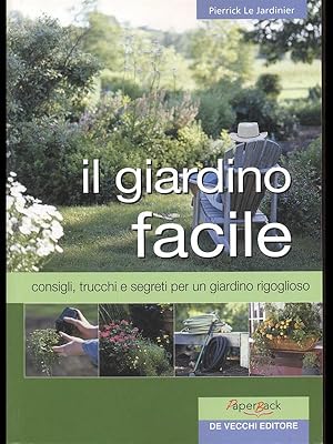 Bild des Verkufers fr Il giardino facile zum Verkauf von Librodifaccia