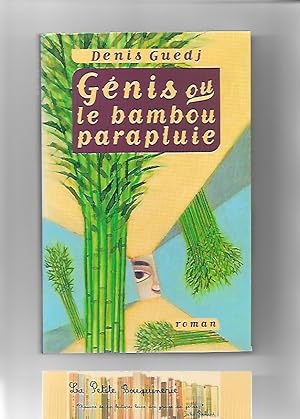 Seller image for Gnis ou le bambou parapluie for sale by La Petite Bouquinerie