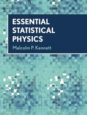 Imagen del vendedor de Essential Statistical Physics a la venta por GreatBookPricesUK