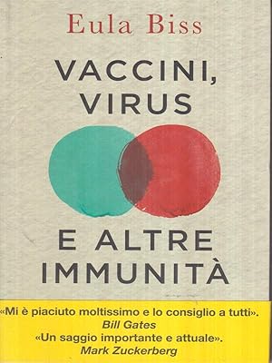 Seller image for Vaccini, virus e altre immunita'. Una riflessione sul contagio for sale by Librodifaccia