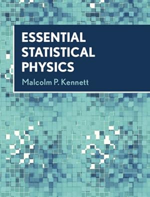 Imagen del vendedor de Essential Statistical Physics a la venta por GreatBookPricesUK