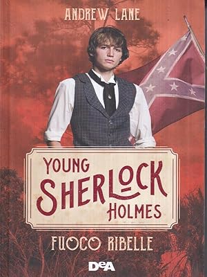 Seller image for Fuoco ribelle. Young Sherlock Holmes for sale by Librodifaccia