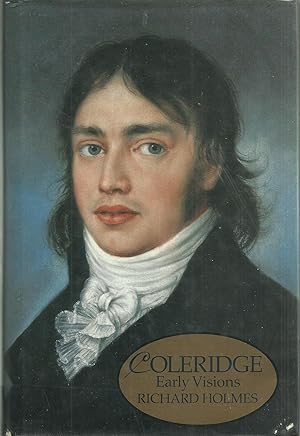 Imagen del vendedor de Coleridge - Early Visions a la venta por Chaucer Head Bookshop, Stratford on Avon