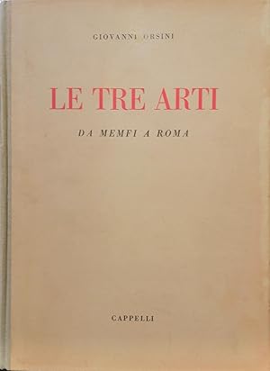 Seller image for LE TRE ARTI DA MENFI A ROMA for sale by libreria minerva
