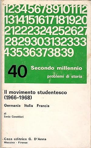 IL MOVIMENTO STUDENTESCO (1966-1968) Germania - Italia - Francia