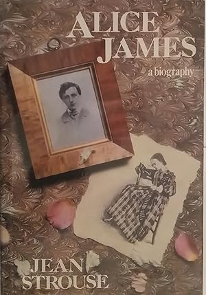 Alice James - A Biography