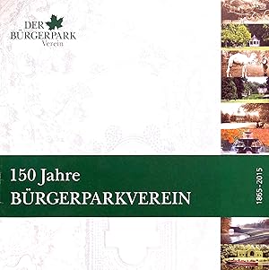 150 Jahre Bürgerparkverein 1865-2015
