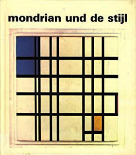 Image du vendeur pour Mondrian und De Stijl. mis en vente par Frans Melk Antiquariaat