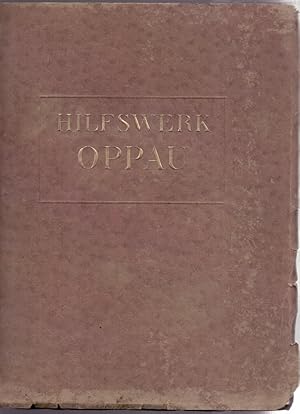 Denkschrift über die Tätigkeit des Hilfswerks Oppau.