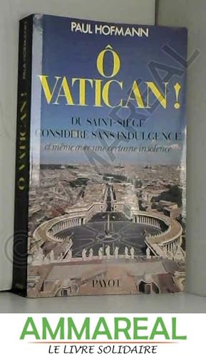 Seller image for O Vatican!: A slightly wicked view of the Holy See for sale by Ammareal