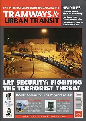 Tramways & Urban Transit - The International Light Rail Magazine No 901 January 2013 plus DLR Report