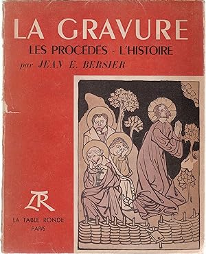 Imagen del vendedor de La Gravure - Les Procds - L'histoire a la venta por Graphem. Kunst- und Buchantiquariat