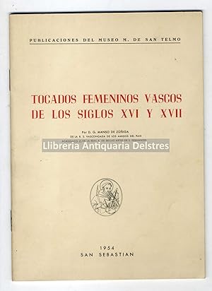 Imagen del vendedor de Tocados femeninos vascos de los siglos XVI y XVII. a la venta por Llibreria Antiquria Delstres