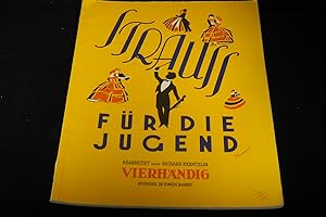Seller image for Strauss Fuer die Jugend. Klavier zu 4 Hnden Auswahl in einem Band. for sale by Versandantiquariat Ingo Lutter