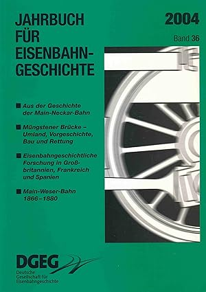 Bild des Verkufers fr Jahrbuch der Eisenbahngeschichte 2004. Band 36. zum Verkauf von Antiquariat Bernhardt