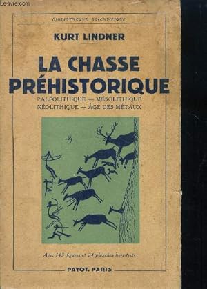 Image du vendeur pour La chasse prhistorique mis en vente par Le-Livre