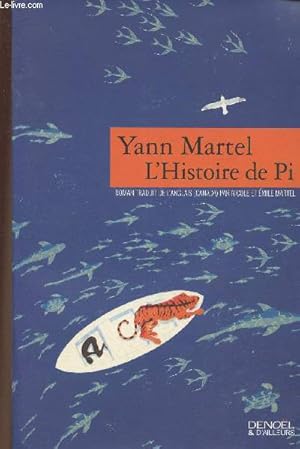 Image du vendeur pour L'Histoire de Pi mis en vente par Le-Livre