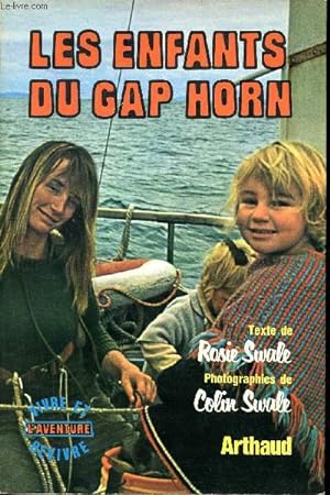 Bild des Verkufers fr Les enfants du Cap Horn Collection vivre et revivre l'aventure zum Verkauf von Le-Livre