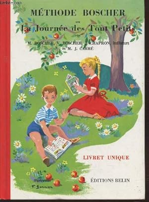 Seller image for Mthode Boscher ou "La Journe des Tout Petits" Livret unique for sale by Le-Livre