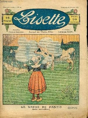 Image du vendeur pour Lisette - n 32 - 19 fvrier 1922 - La soupe aux choux par Ribires - La vache de Fantic, conte merveilleux par Le Moul - Grand-pre par Fli - . mis en vente par Le-Livre
