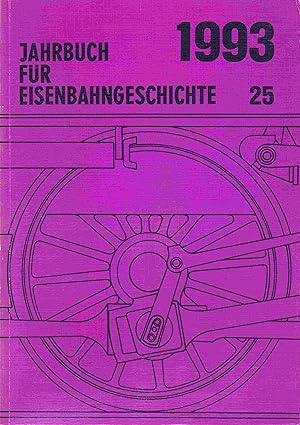 Bild des Verkufers fr Jahrbuch fr Eisenbahngeschichte1993. Band 25. zum Verkauf von Antiquariat Bernhardt