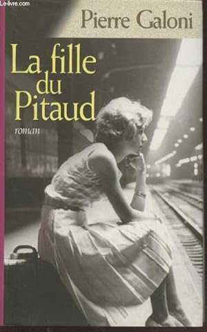 Image du vendeur pour La fille du Pitaud mis en vente par Le-Livre