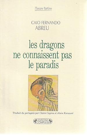 Seller image for Les dragons ne connaissent pas le paradis, for sale by L'Odeur du Book