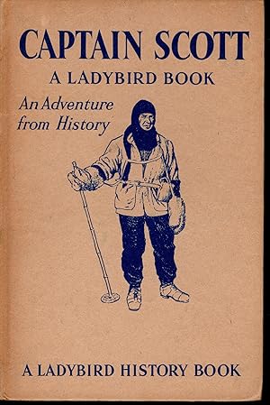 The Ladybird Book Series - Captain Scott, An Adventure from History - Series 561 - 1963