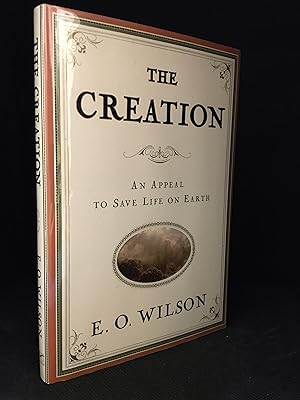 Seller image for The Creation; An Appeal to Save Life on Earth for sale by Burton Lysecki Books, ABAC/ILAB