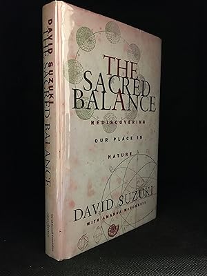 Seller image for The Sacred Balance; Rediscovering Our Place in Nature for sale by Burton Lysecki Books, ABAC/ILAB