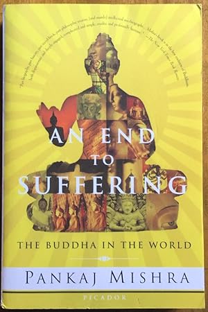 An End to Suffering: The Buddha in the World