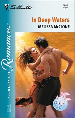 Seller image for In Deep Waters (The Tale Of The Sea) (Silhouette Romance) (Mass Market Paperback) for sale by InventoryMasters