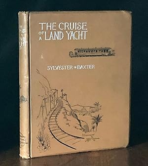 The Cruise of a Land-Yacht. Signed Copy.