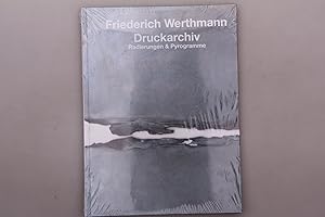 FRIEDRICH WERTHMANN DRUCKARCHIV. Radierungen & Pyrogramme