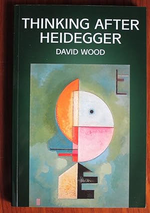 Image du vendeur pour Thinking after Heidegger mis en vente par C L Hawley (PBFA)