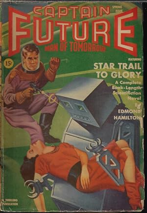 Seller image for CAPTAIN FUTURE Man of Tomorrow - The Wizard of Science: Spring 1941 for sale by Books from the Crypt