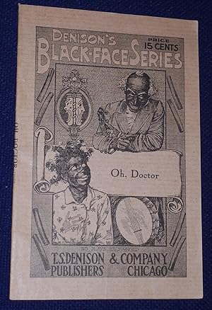 Oh, Doctor! A Minstrel Afterpiece