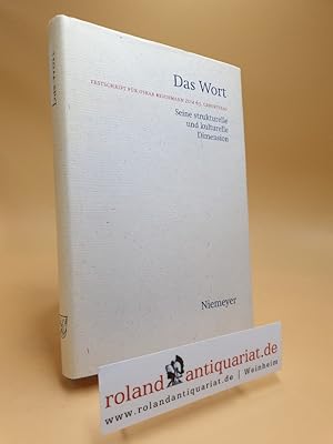 Seller image for Das Wort - Seine strukturelle und kulturelle Dimension: Festschrift fr Oskar Reichmann zum 65. Geburtstag for sale by Roland Antiquariat UG haftungsbeschrnkt