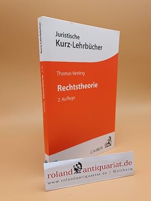 Bild des Verkufers fr Rechtstheorie : ein Studienbuch / von Dr. Thomas Vesting, o. Professor an der Universitt Frankfurt am Main / Juristische Kurz-Lehrbcher zum Verkauf von Roland Antiquariat UG haftungsbeschrnkt