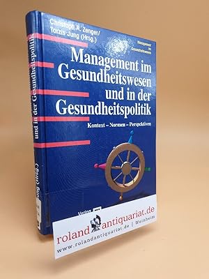 Image du vendeur pour Management im Gesundheitswesen und in der Gesundheitspolitik : Kontext - Normen - Perspektiven / Programmbereich Gesundheit mis en vente par Roland Antiquariat UG haftungsbeschrnkt