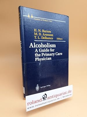 Seller image for Alcoholism - a Guide for the Primary Care physician for sale by Roland Antiquariat UG haftungsbeschrnkt