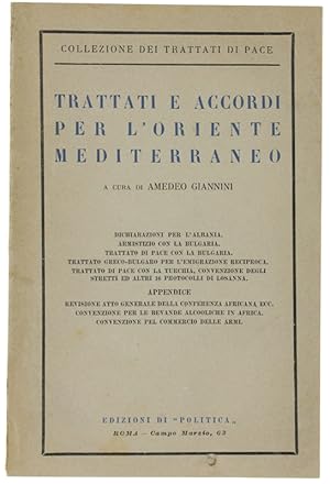 TRATTATI E ACCORDI PER L'ORIENTE MEDITERRANEO.: