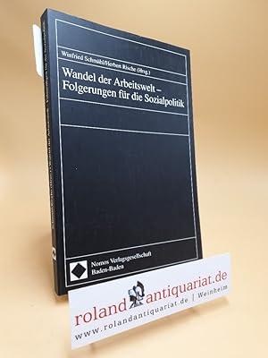 Seller image for Wandel der Arbeitswelt - Folgerungen fr die Sozialpolitik for sale by Roland Antiquariat UG haftungsbeschrnkt