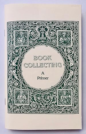 Book Collecting: A Primer