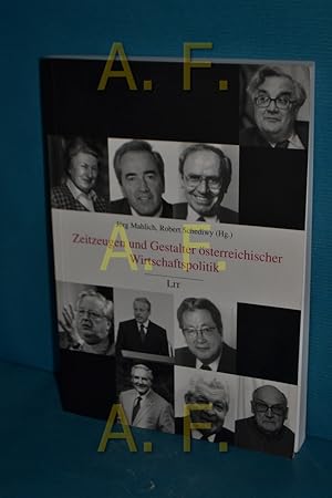 Seller image for Zeitzeugen und Gestalter sterreichischer Wirtschaftspolitik Jrg Mahlich, Robert Schediwy (Hg.) / Austria: Forschung und Wissenschaft / Wirtschaft , Bd. 3 for sale by Antiquarische Fundgrube e.U.