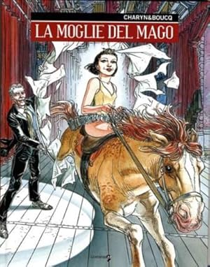 Seller image for La moglie del mago. for sale by FIRENZELIBRI SRL