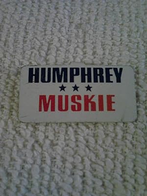 Hubert Humphrey/Edmund Muskie Presidential Campaign Tab