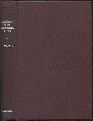 Bild des Verkufers fr The Negro in the Congressional Record: Volume VI: The Negro in the Congressional Record 1818-1819 zum Verkauf von Between the Covers-Rare Books, Inc. ABAA