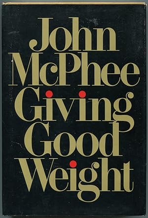 Bild des Verkufers fr Giving Good Weight zum Verkauf von Between the Covers-Rare Books, Inc. ABAA